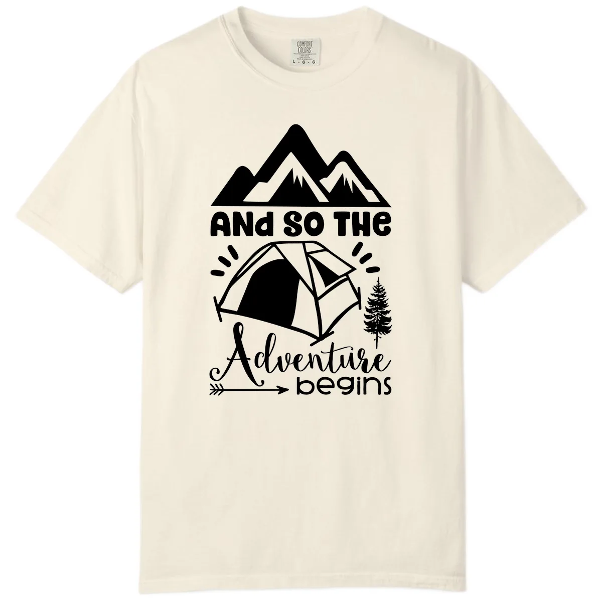And So The Adventure Begins Comfort Color in Ivory