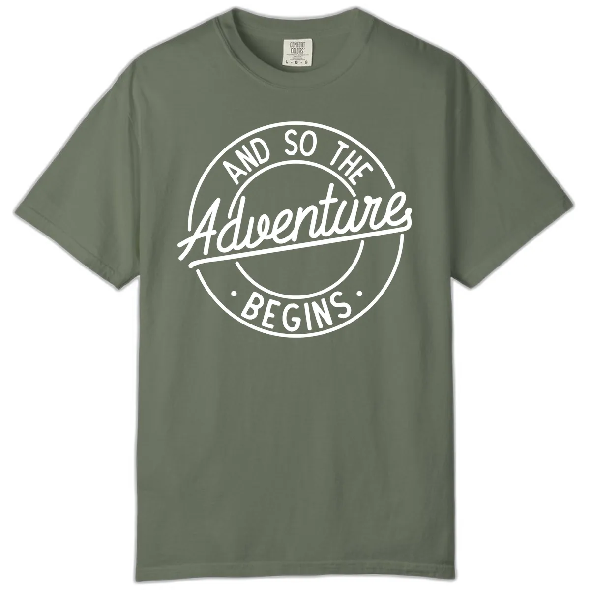 And So The Adventure Begins Comfort Color in Moss