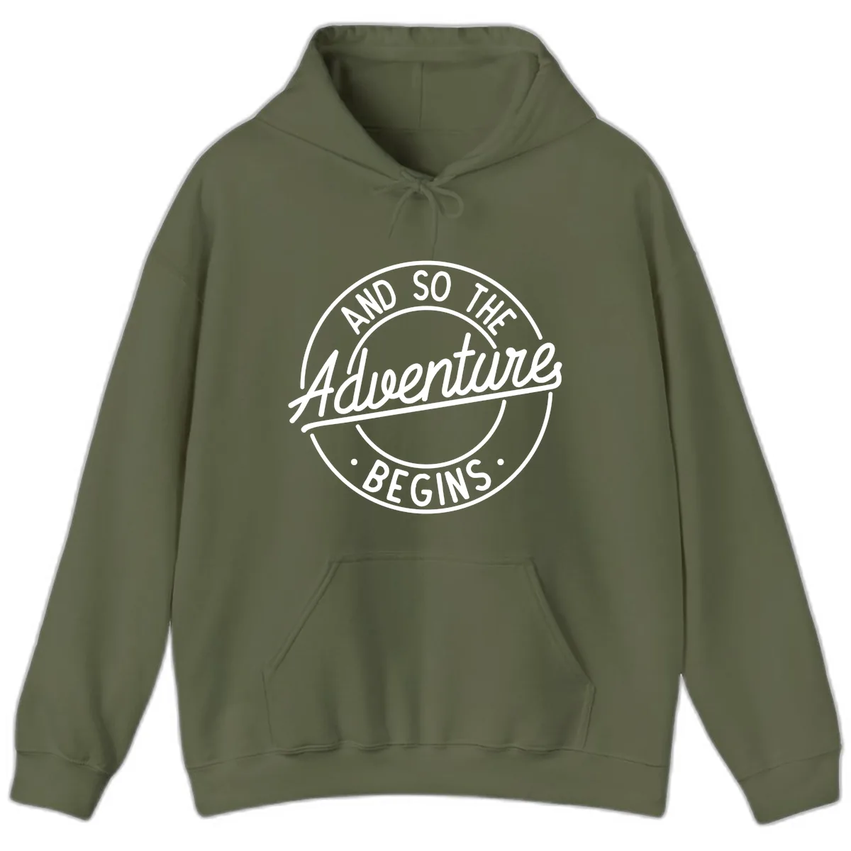 And So The Adventure Begins Hoodie in Military Green
