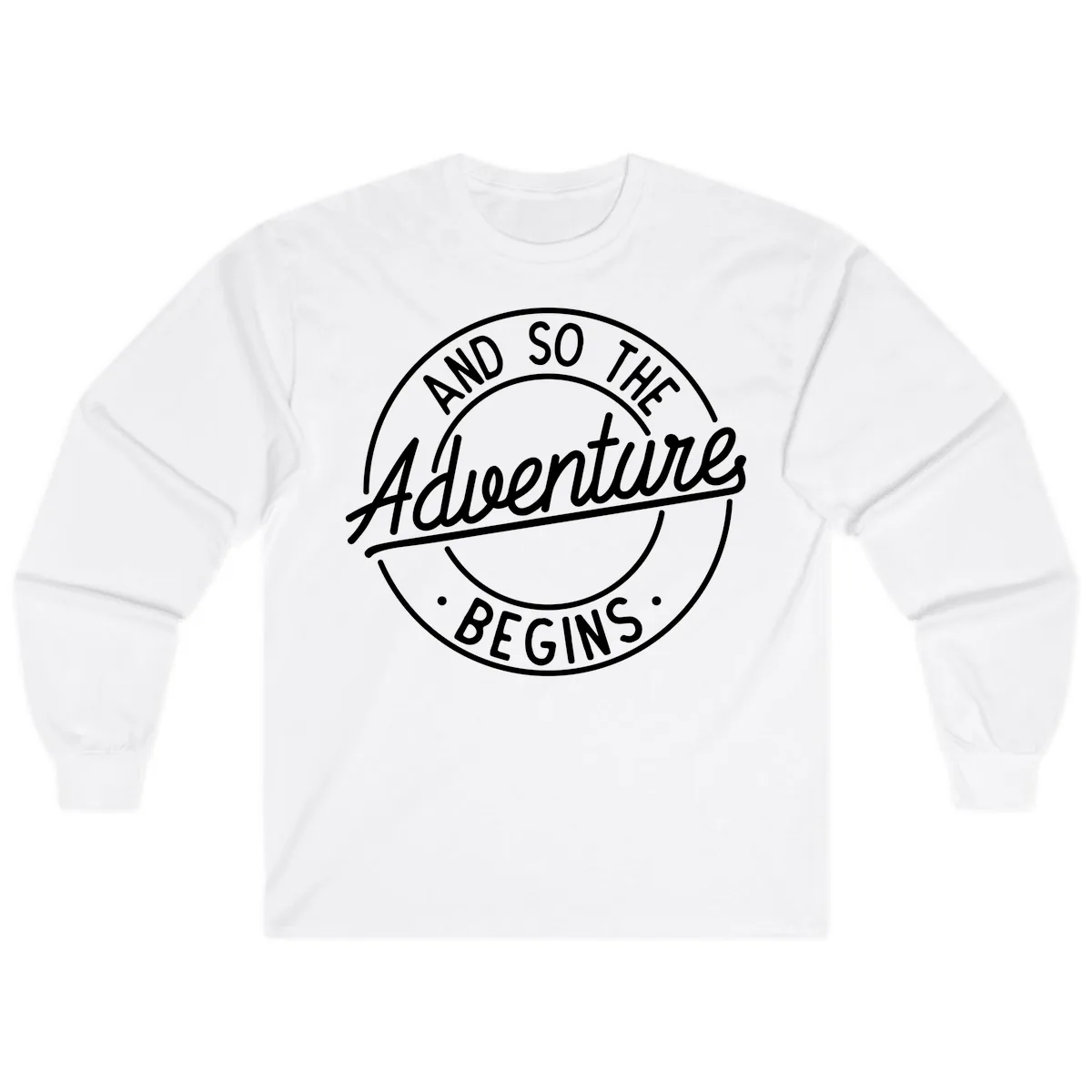 And So The Adventure Begins Long Sleeve in White