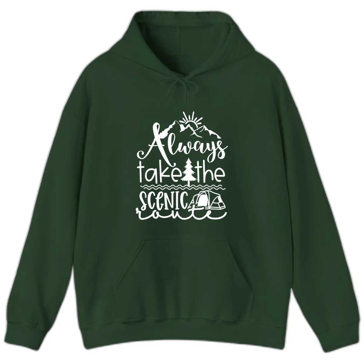 Always Take The Scenic Route Hoodie in Forest Green