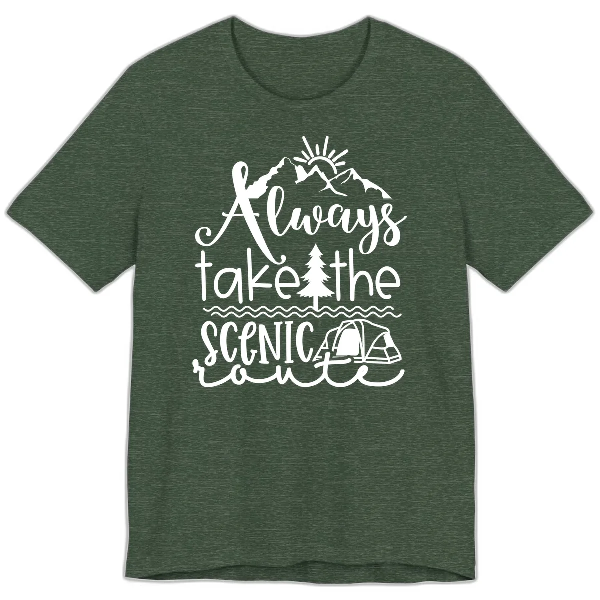 Always Take The Scenic Route Premium T-Shirt in Heather Forest