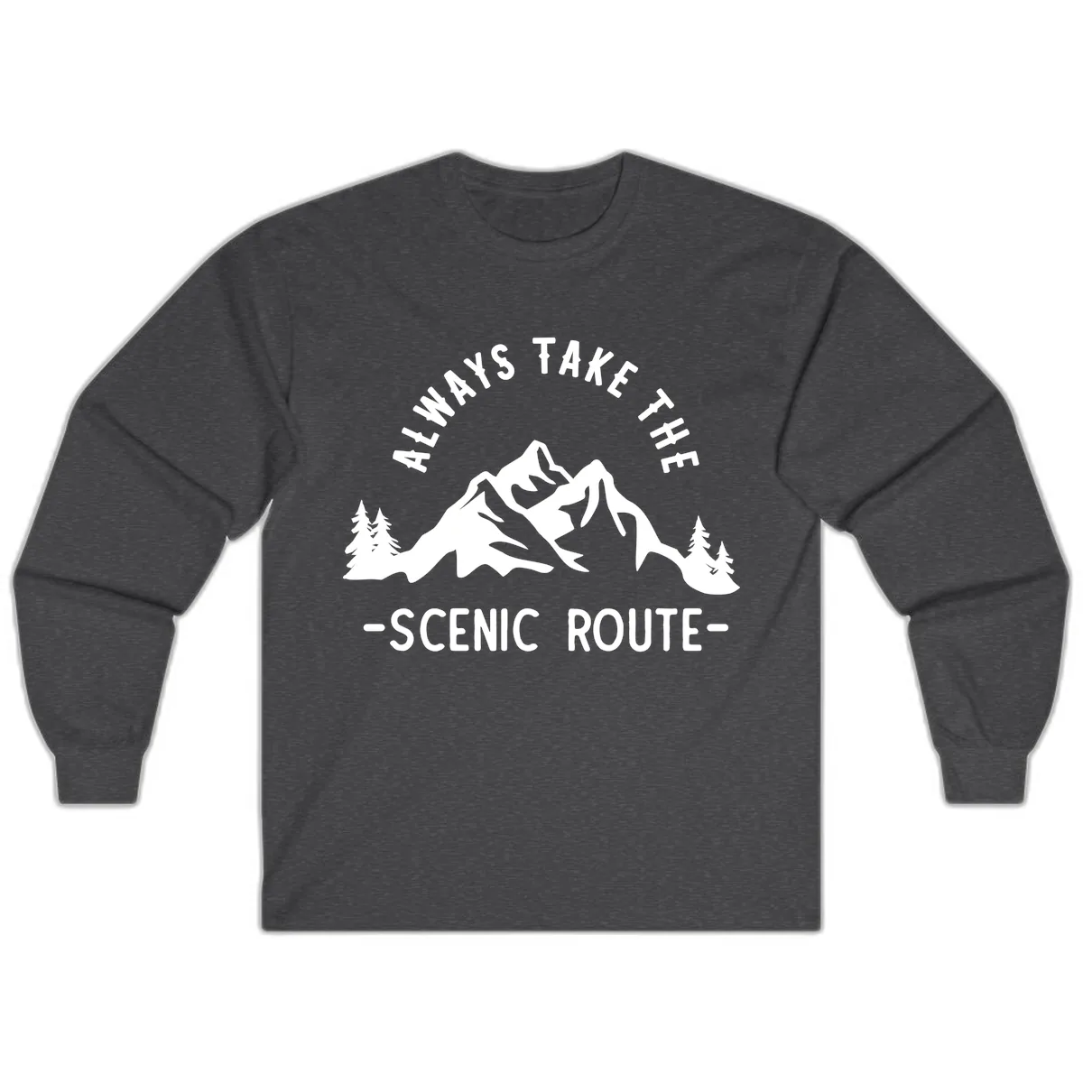 Always Take The Scenic Route Long Sleeve in Dark Heather