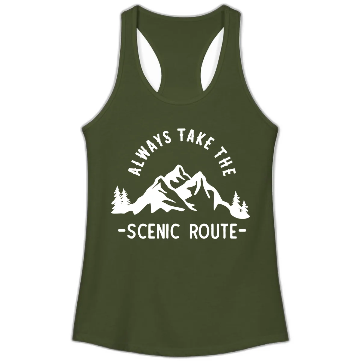 Always Take The Scenic Route Ladies Tank in Solid Military Green