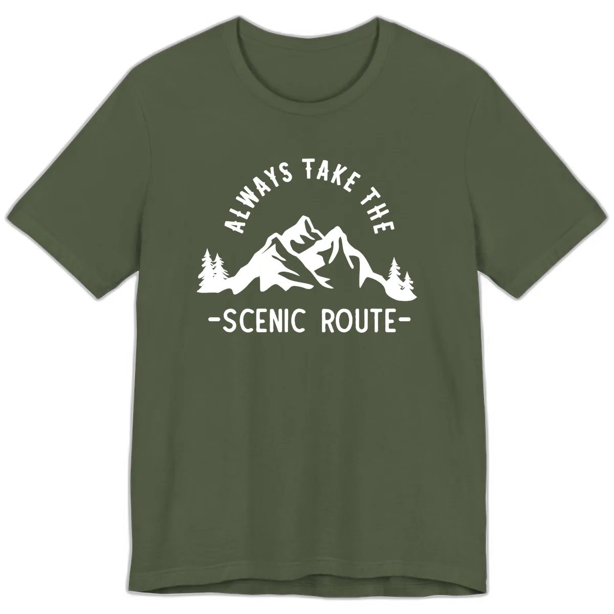 Always Take The Scenic Route Premium T-Shirt in Military Green