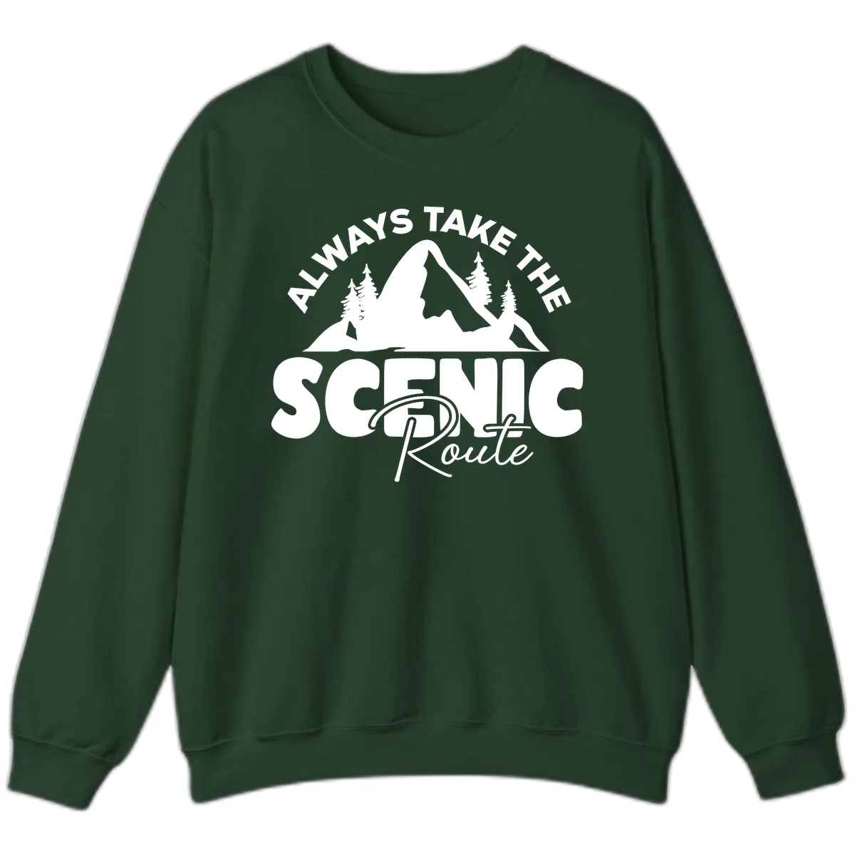 All Ways Take The Scenic Route Sweatshirt in Forest Green