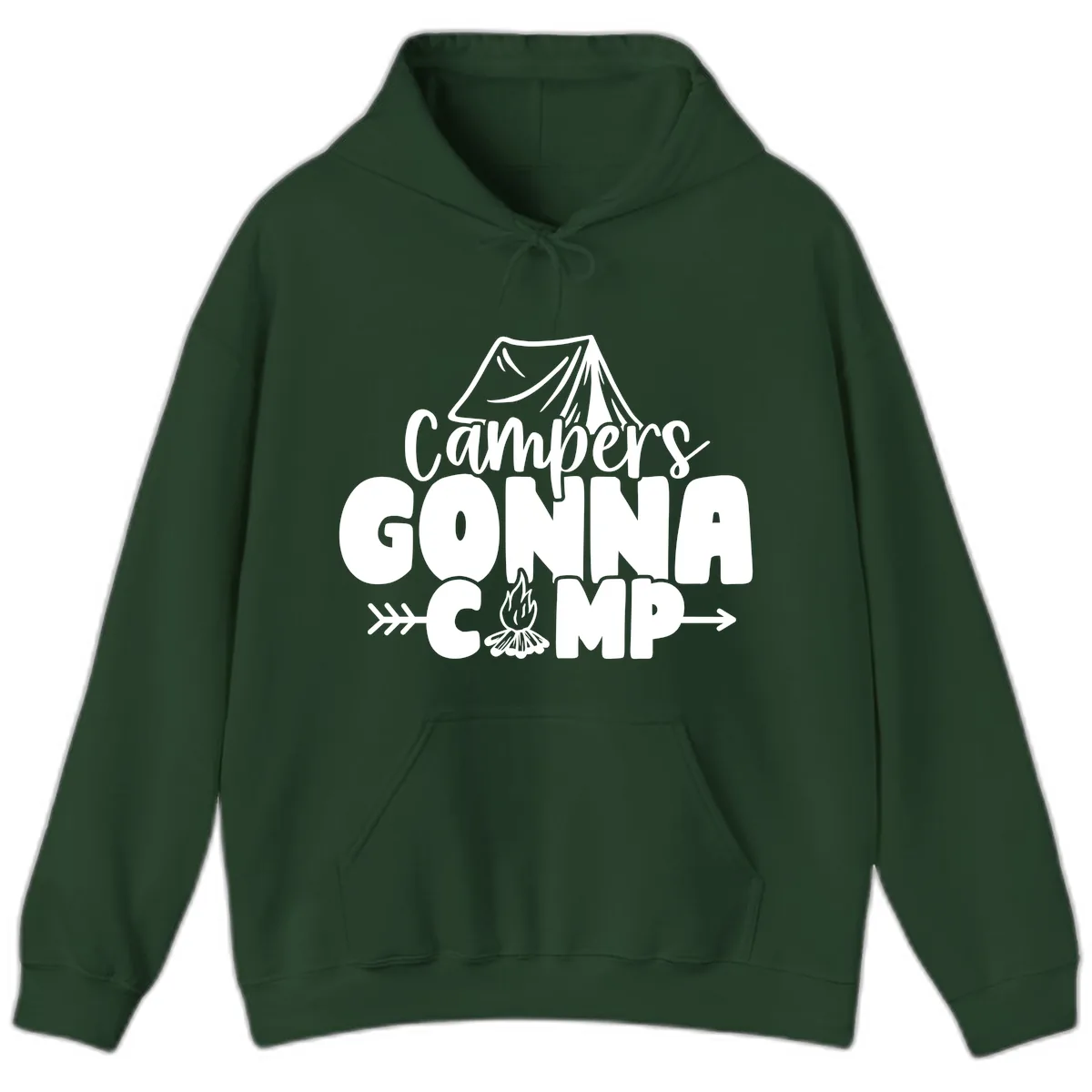 Campers Gonna Camp Hoodie in Forest Green