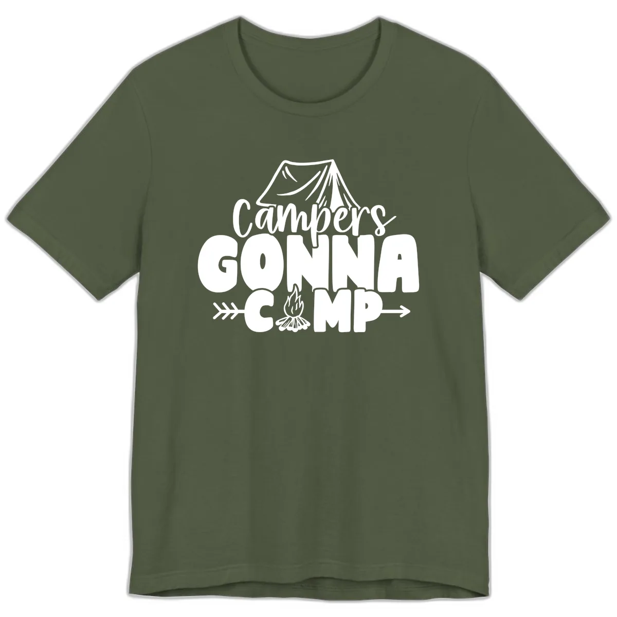 Campers Gonna Camp Premium T-Shirt in Military Green