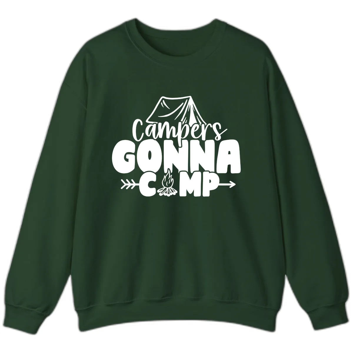 Campers Gonna Camp Sweatshirt in Forest Green