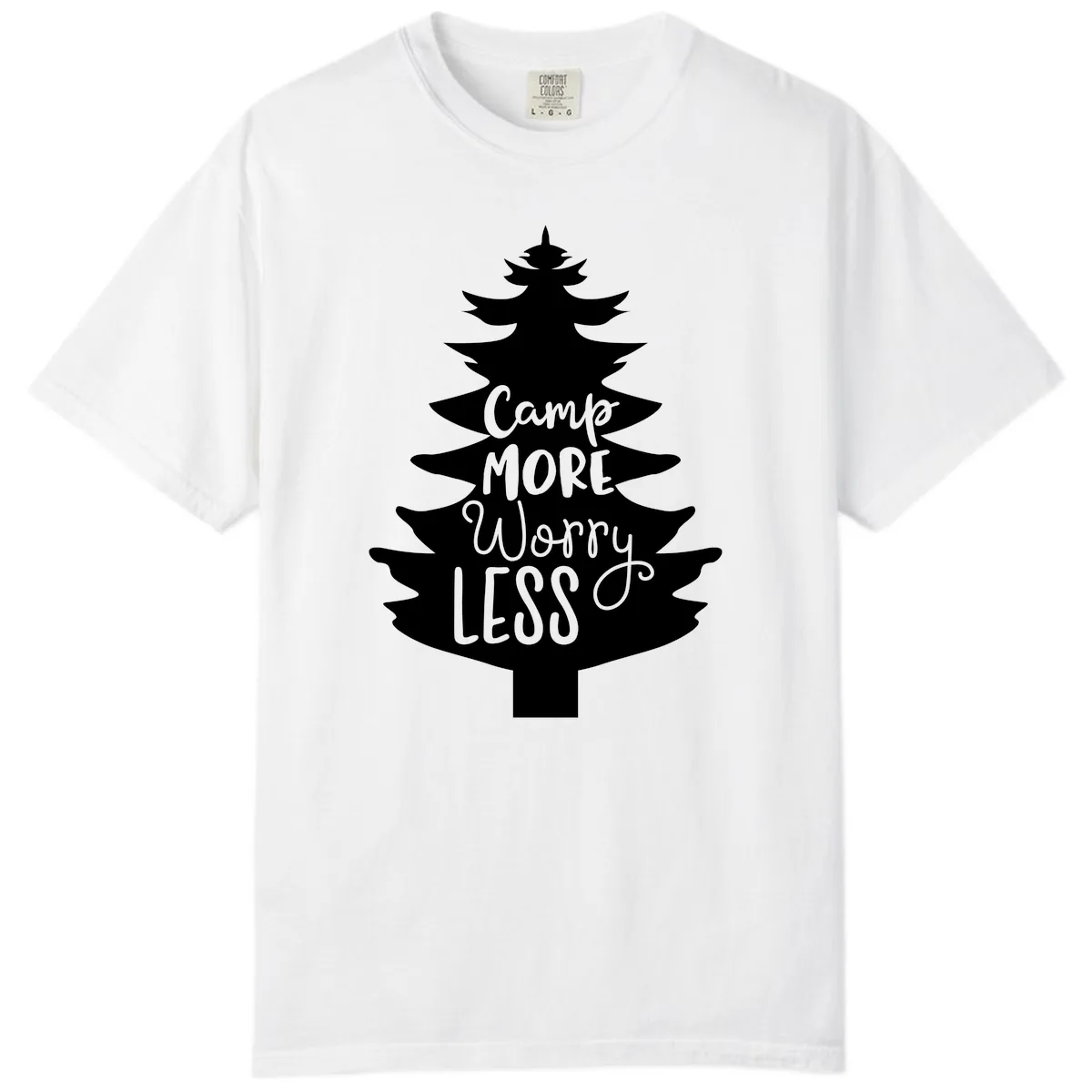 Camp More Worry Less Pine Tree Comfort Color in White