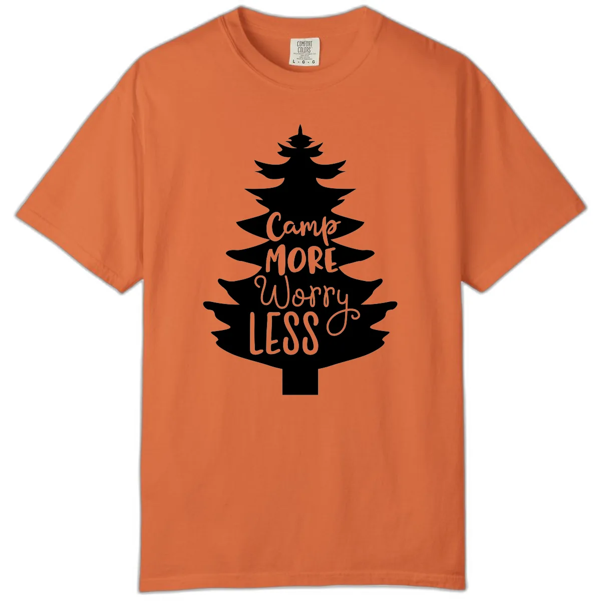Camp More Worry Less Pine Tree Comfort Color in Burnt Orange