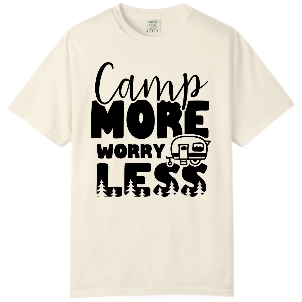 Camp More Worry Less Comfort Color in Ivory