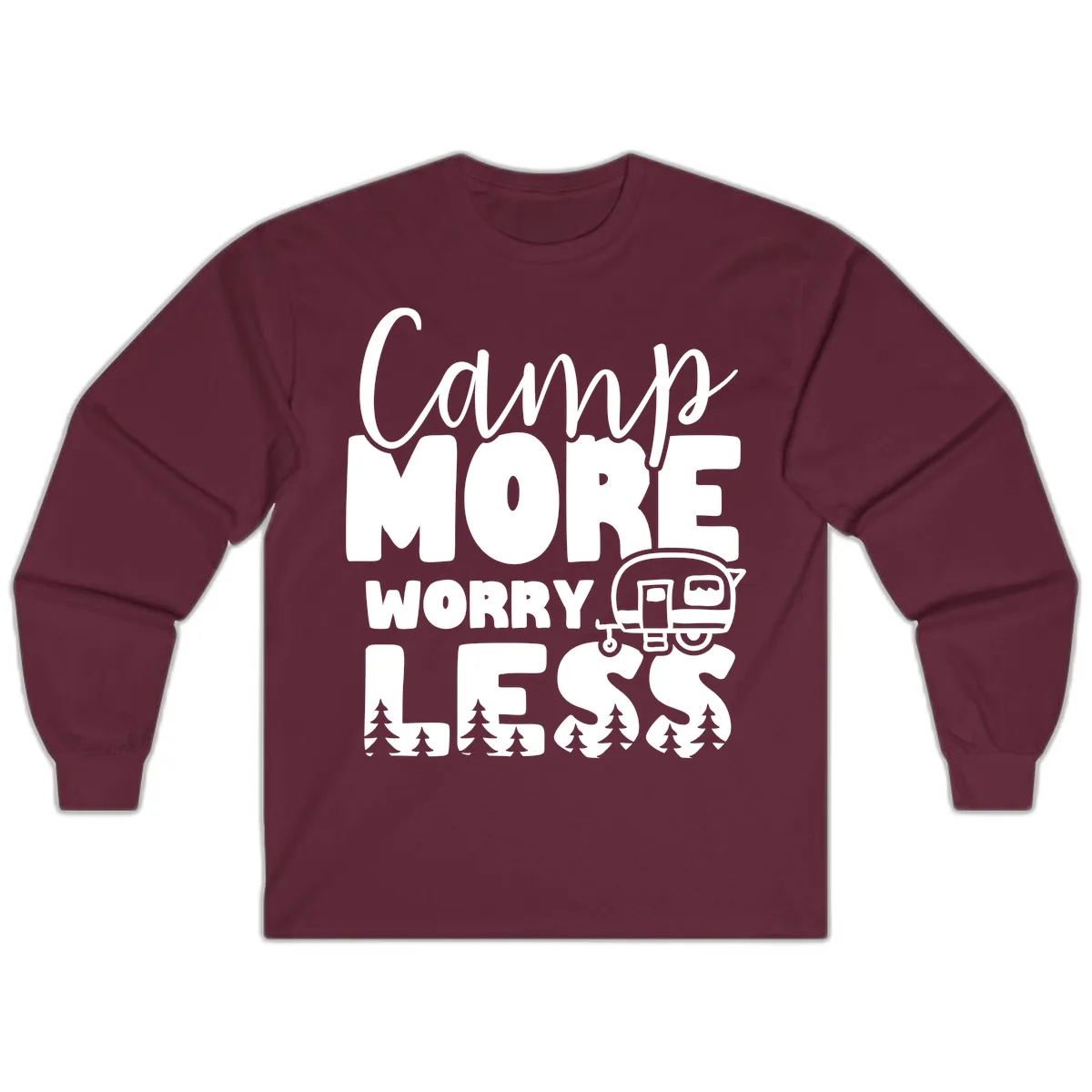 Camp More Worry Less Long Sleeve in Maroon
