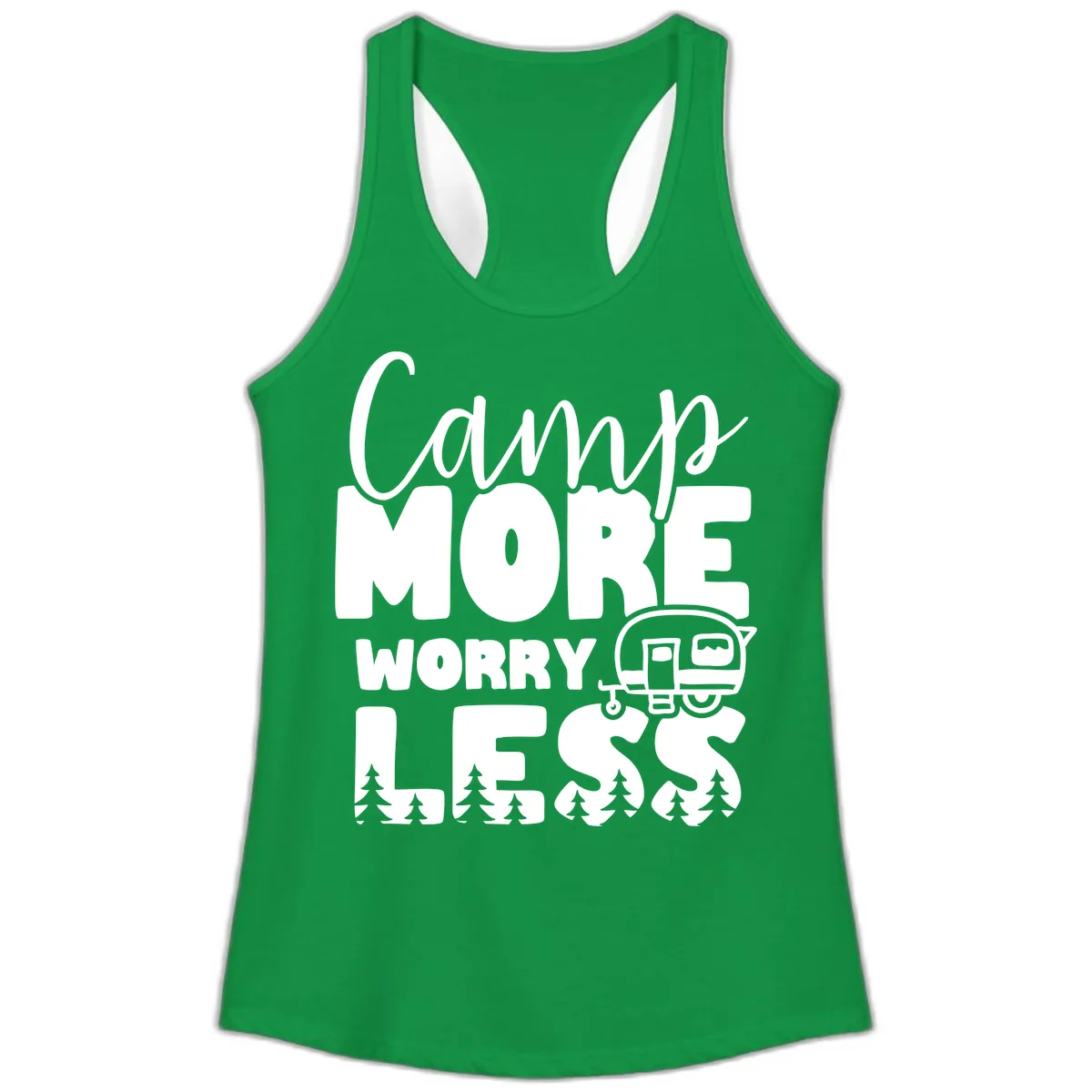 Camp More Worry Less Ladies Tank in Solid Kelly Green