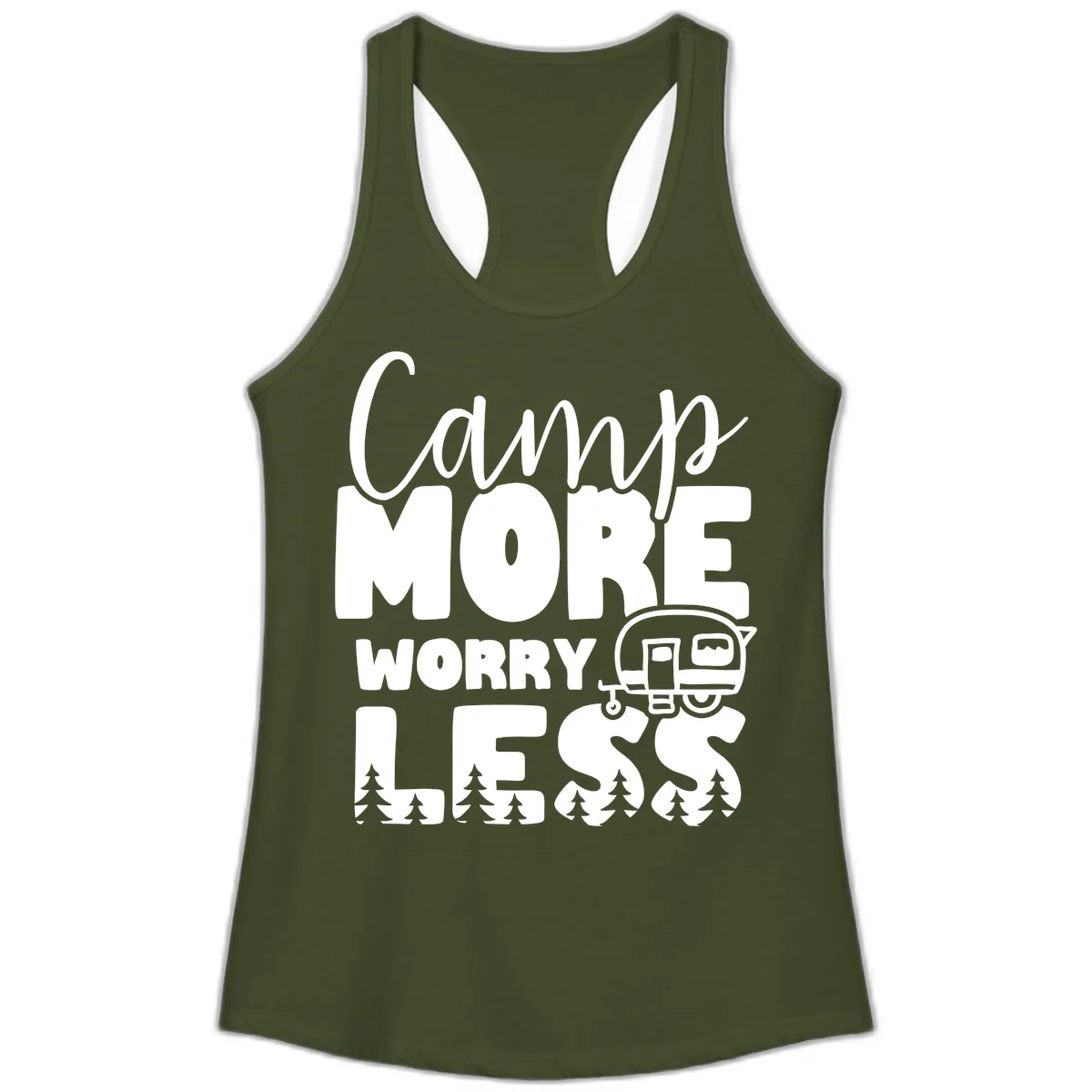 Camp More Worry Less Ladies Tank in Solid Military Green