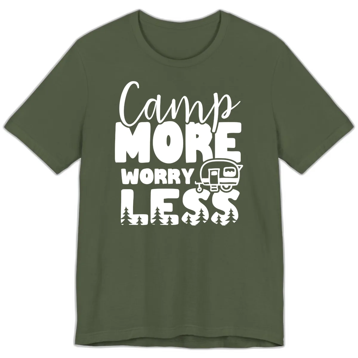 Camp More Worry Less Premium T-Shirt in Military Green