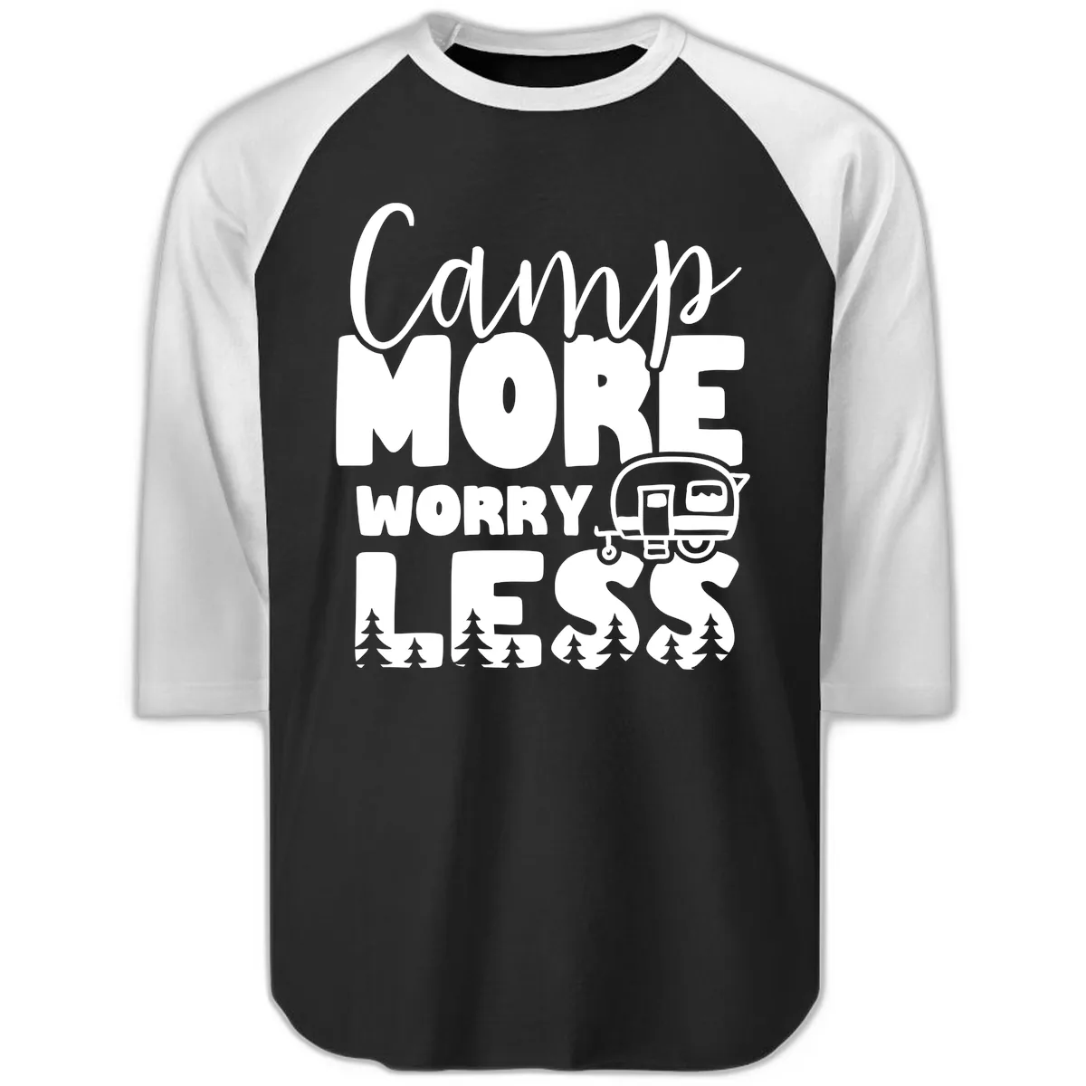 Camp More Worry Less Raglan 3/4 in Black White