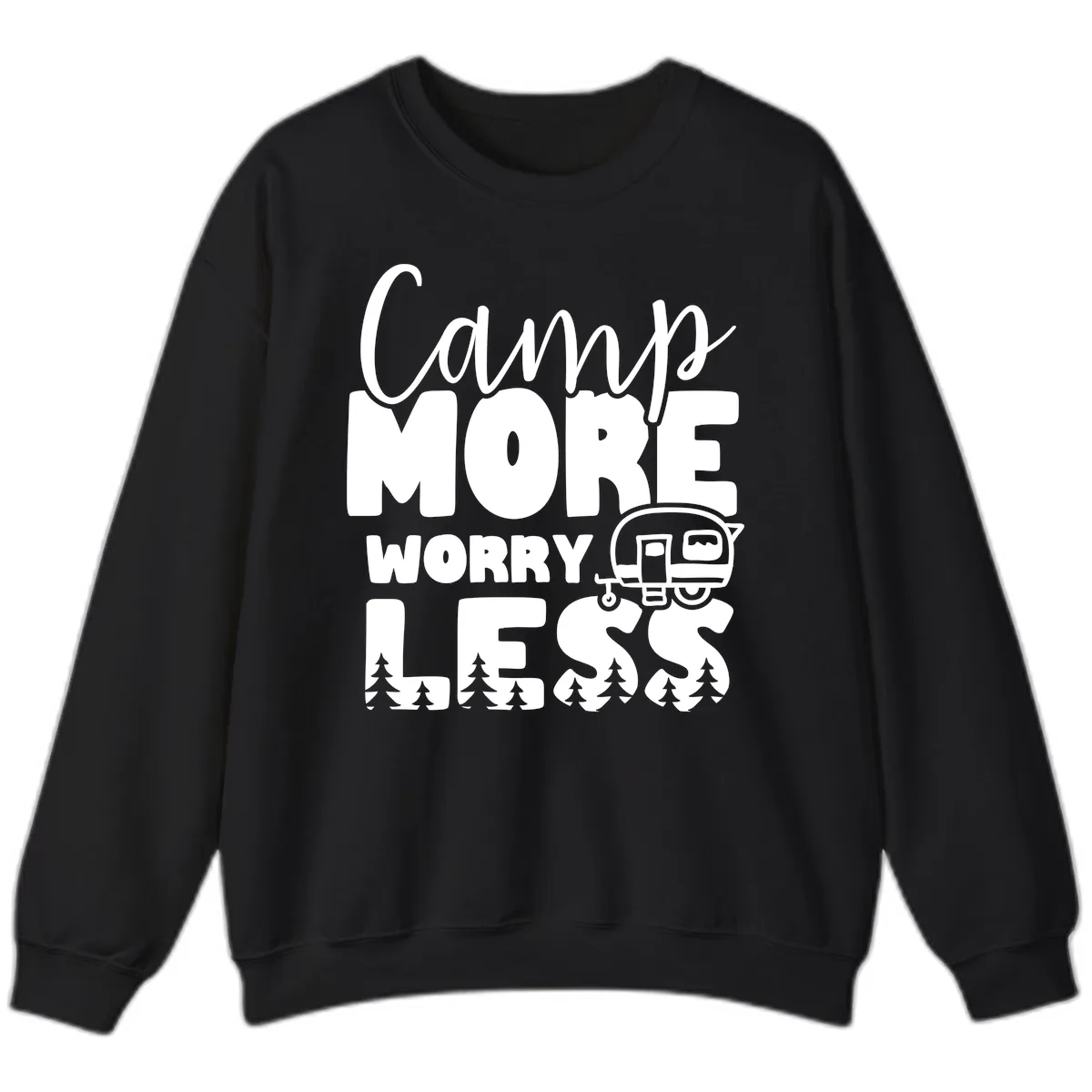 Camp More Worry Less Sweatshirt in Black