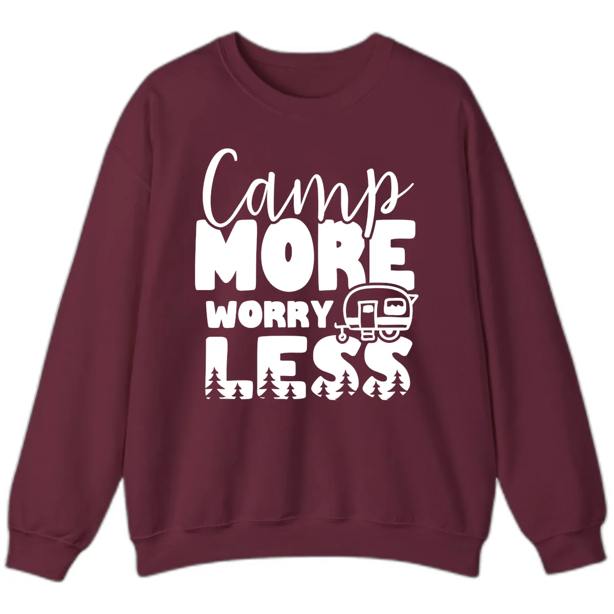 Camp More Worry Less Sweatshirt in Maroon
