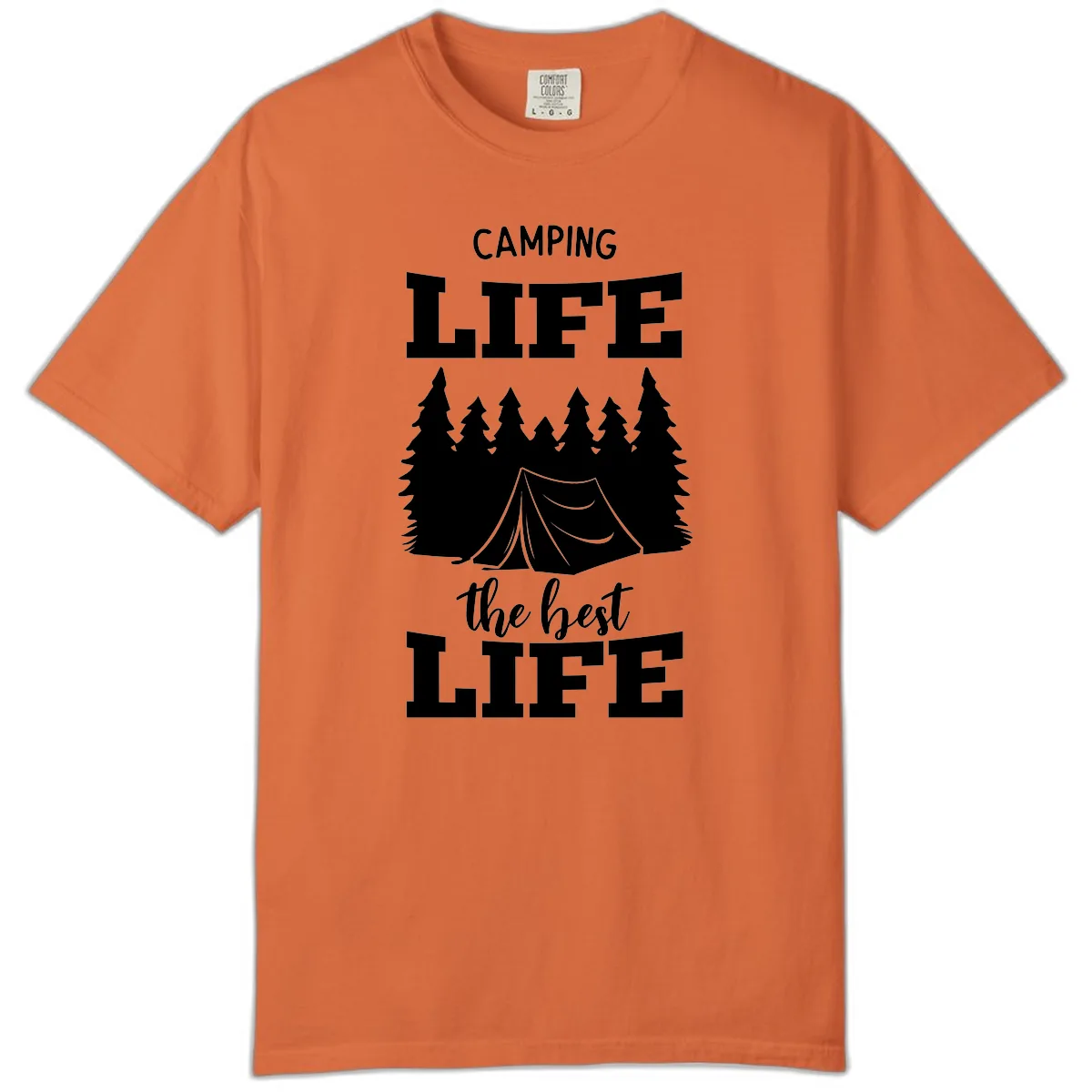 Camping Life The Best Life Comfort Color in Burnt Orange