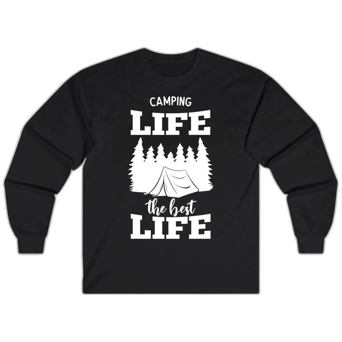 Camping Life The Best Life Long Sleeve in Black