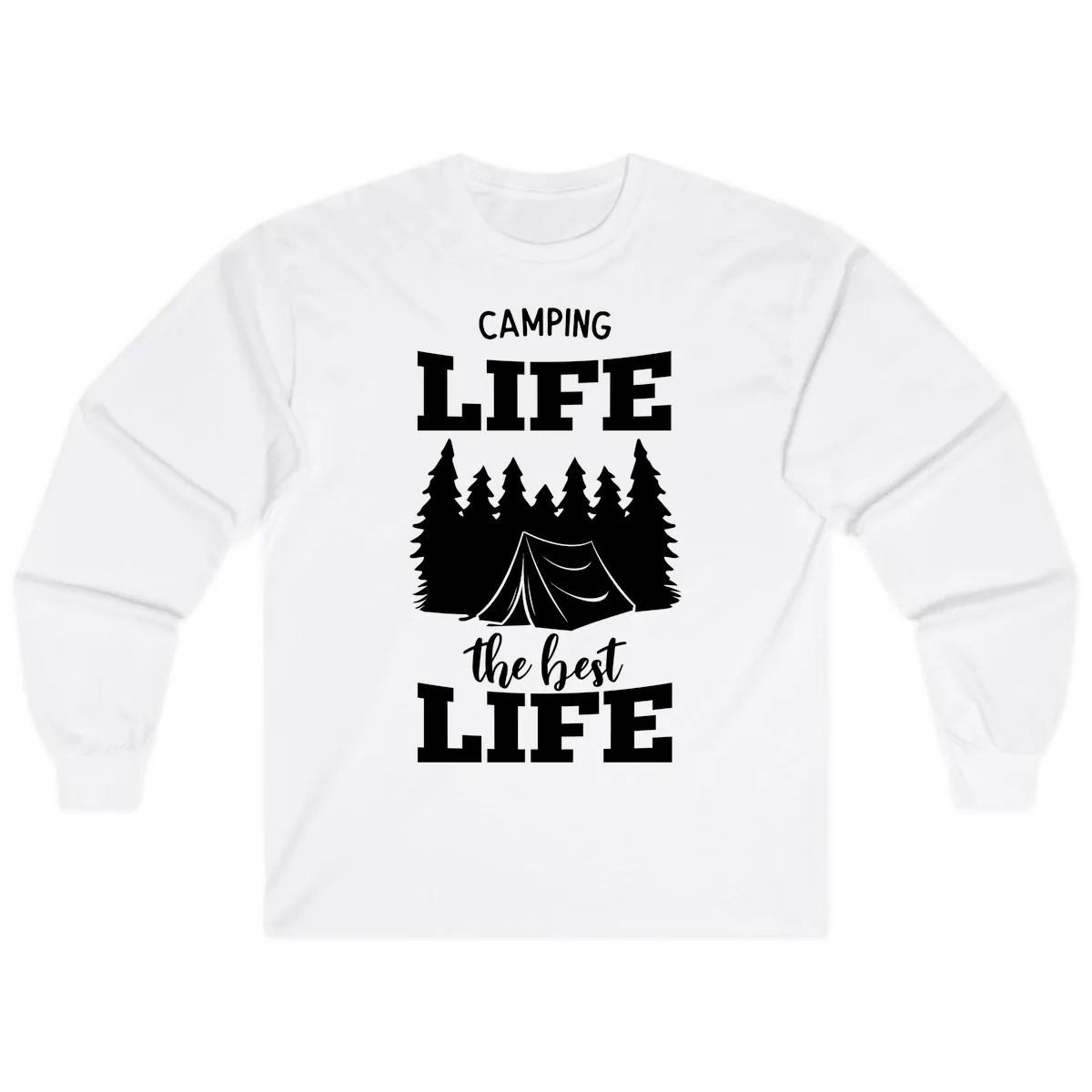 Camping Life The Best Life Long Sleeve in White