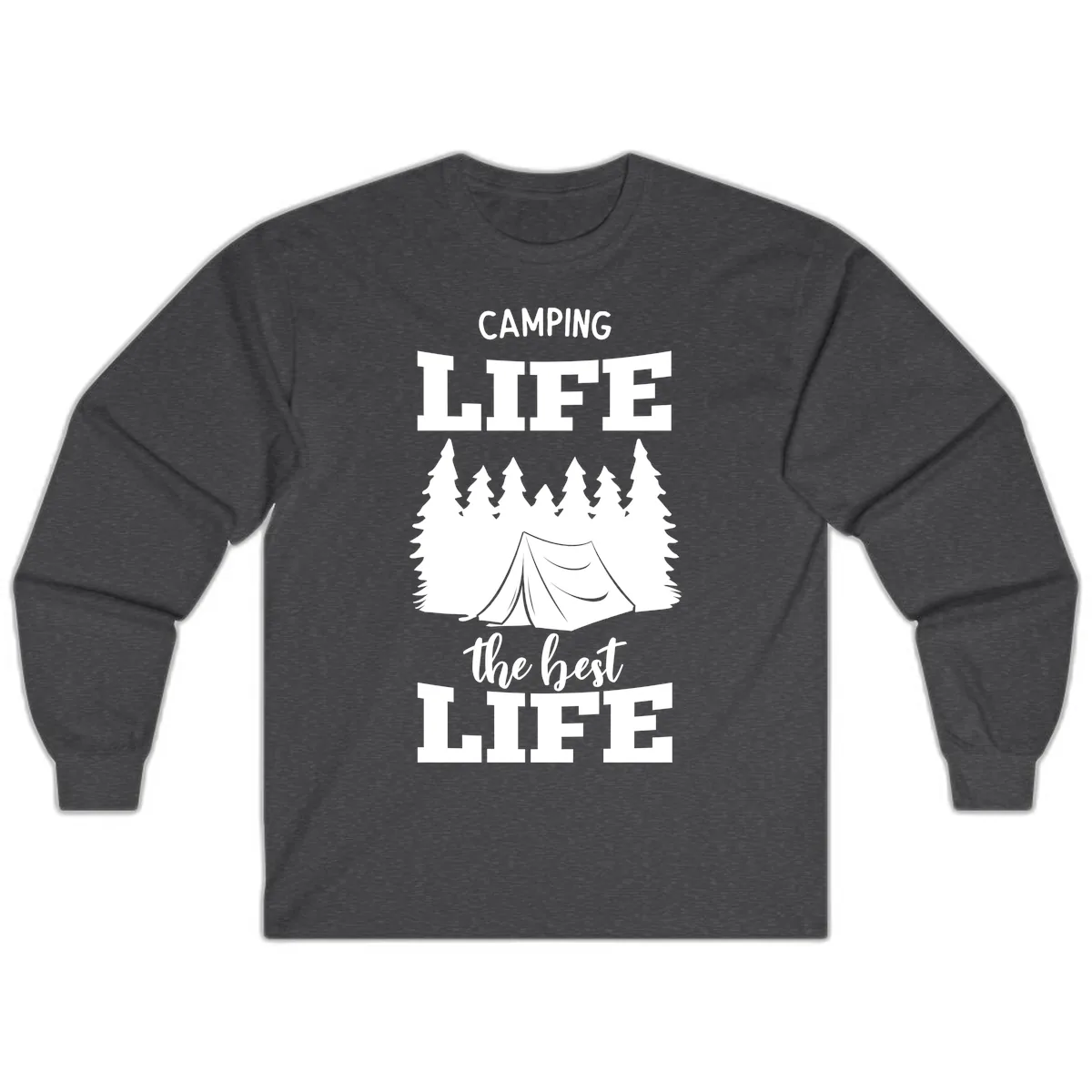 Camping Life The Best Life Long Sleeve in Dark Heather