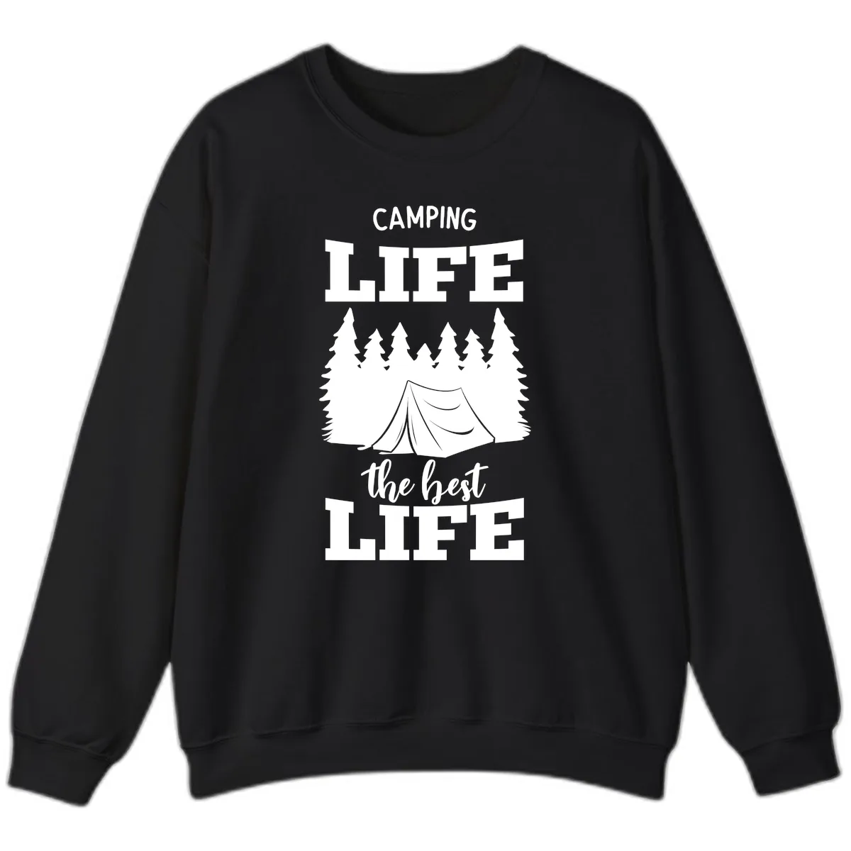Camping Life The Best Life Sweatshirt in Black