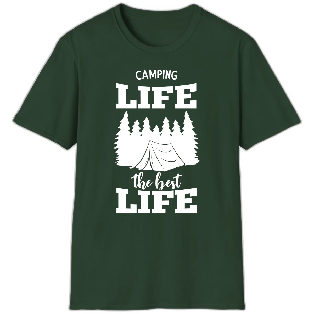 Camping Life The Best Life T-Shirt in Forest Green
