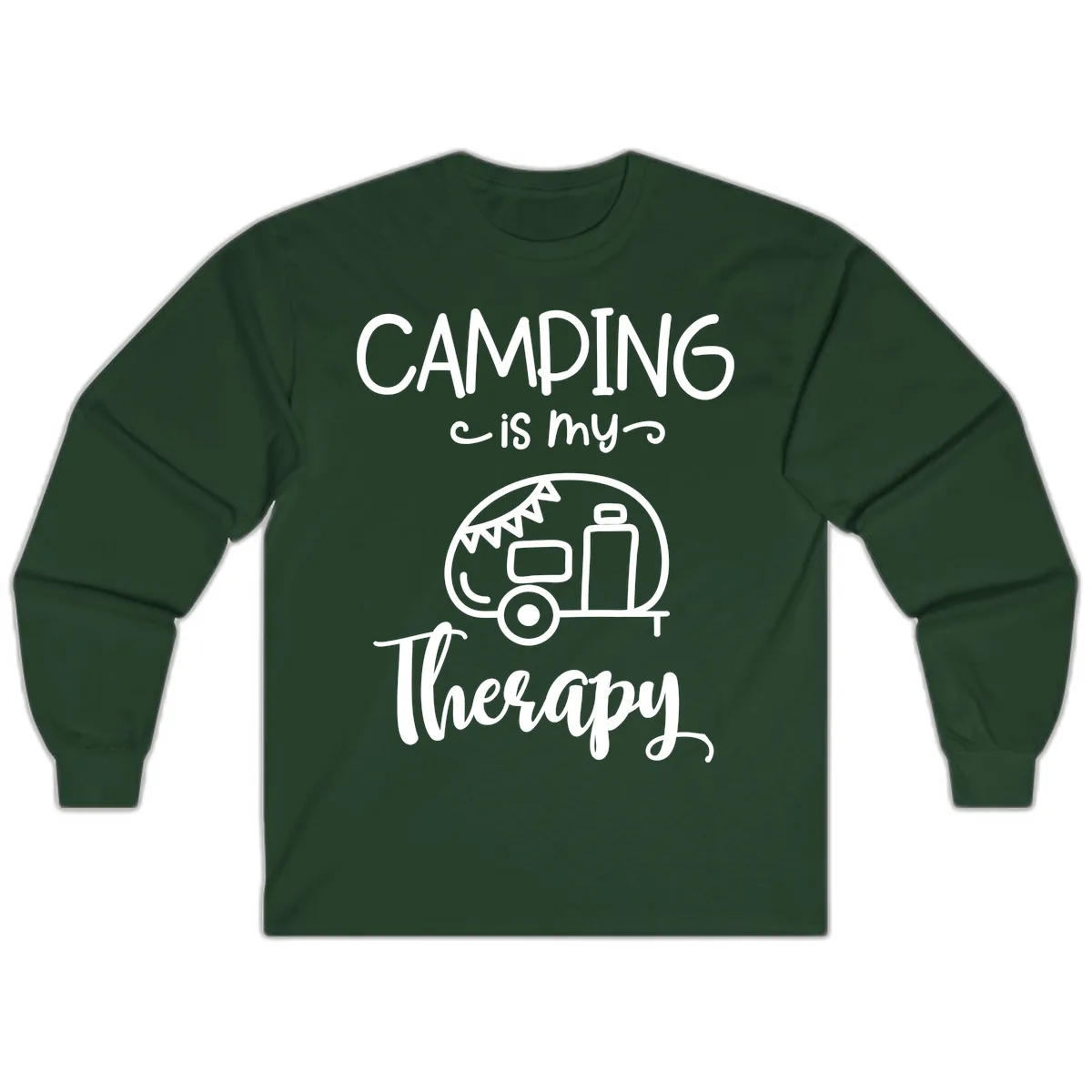 Camping Is My Therapy Long Sleeve in Forest Green