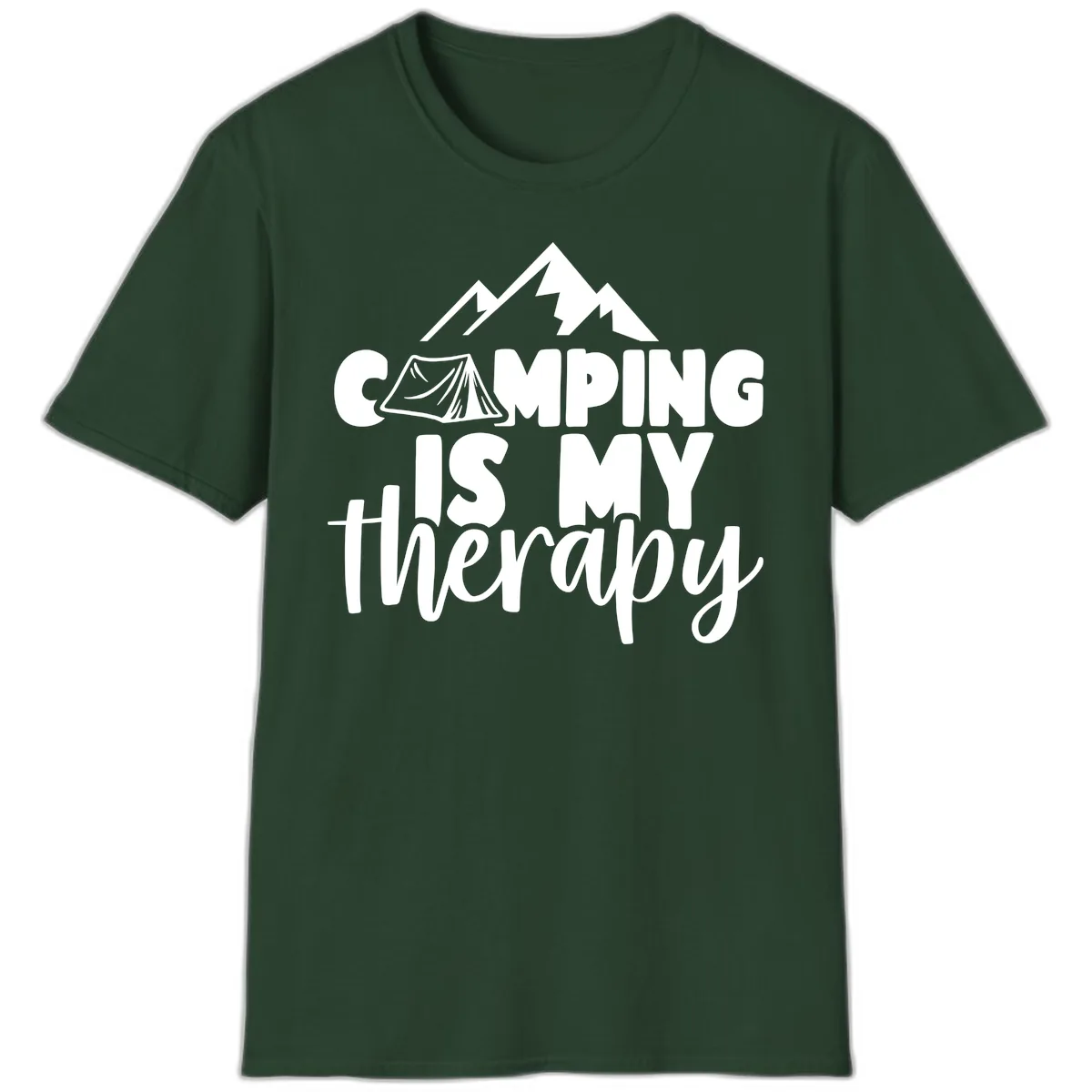 Camping Is My Therapy T-Shirt in Forest Green