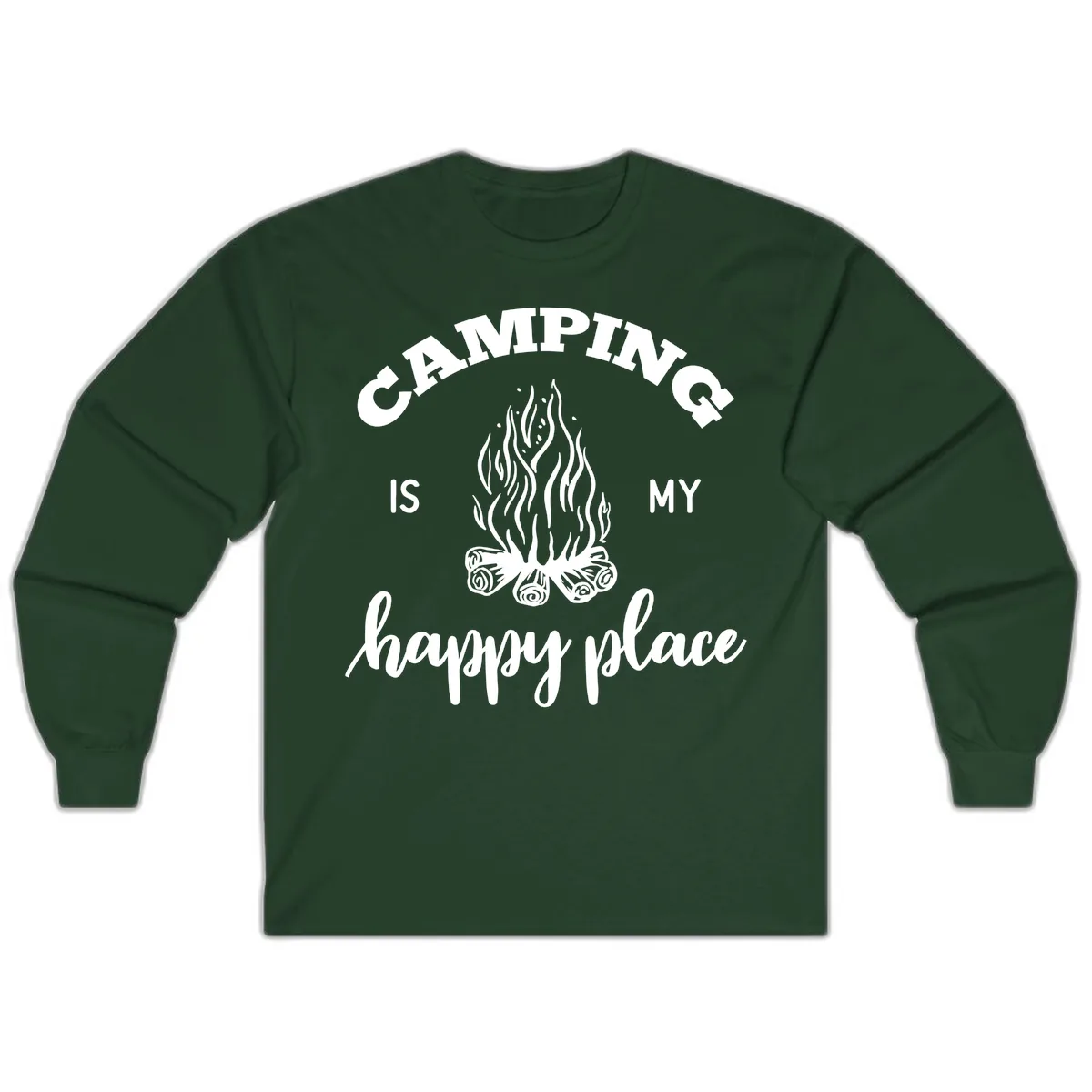 Camping Is My Happy Place Long Sleeve in Forest Green