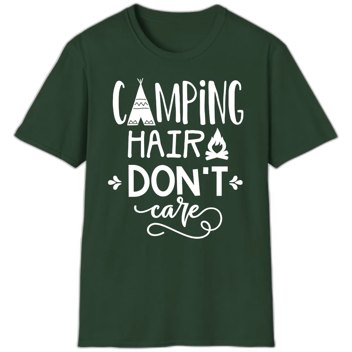 Camping Hair Don't Care T-Shirt in Forest Green