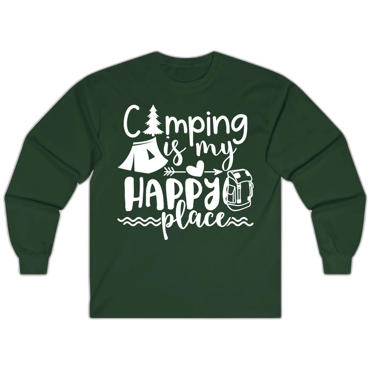 Camping Is My Happy Place Long Sleeve in Forest Green