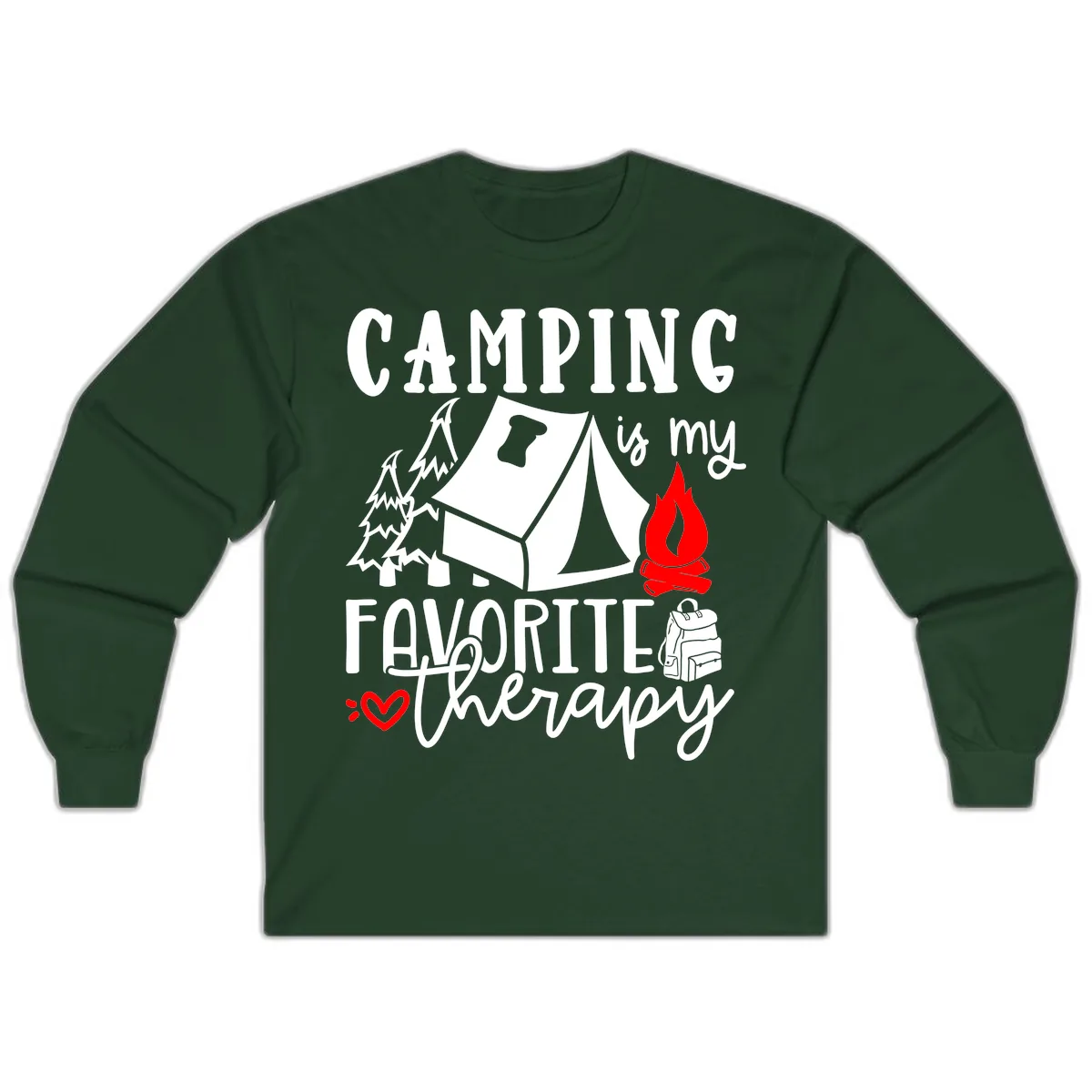 Camping Is My Favorite Therapy Long Sleeve in Forest Green