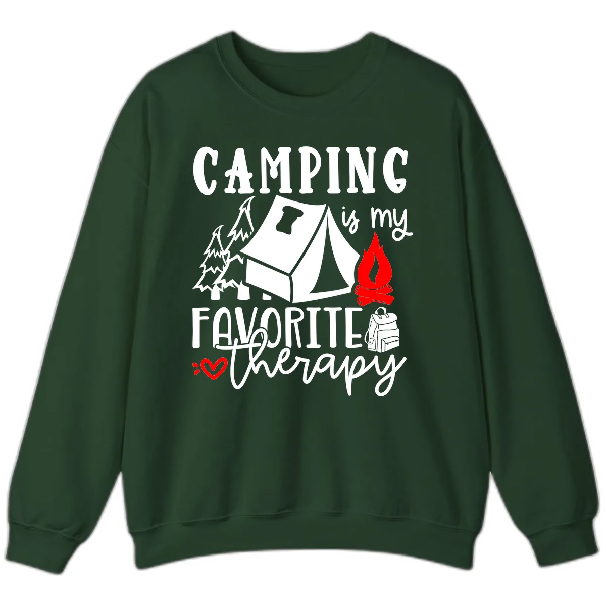 Camping Is My Favorite Therapy Sweatshirt in Forest Green