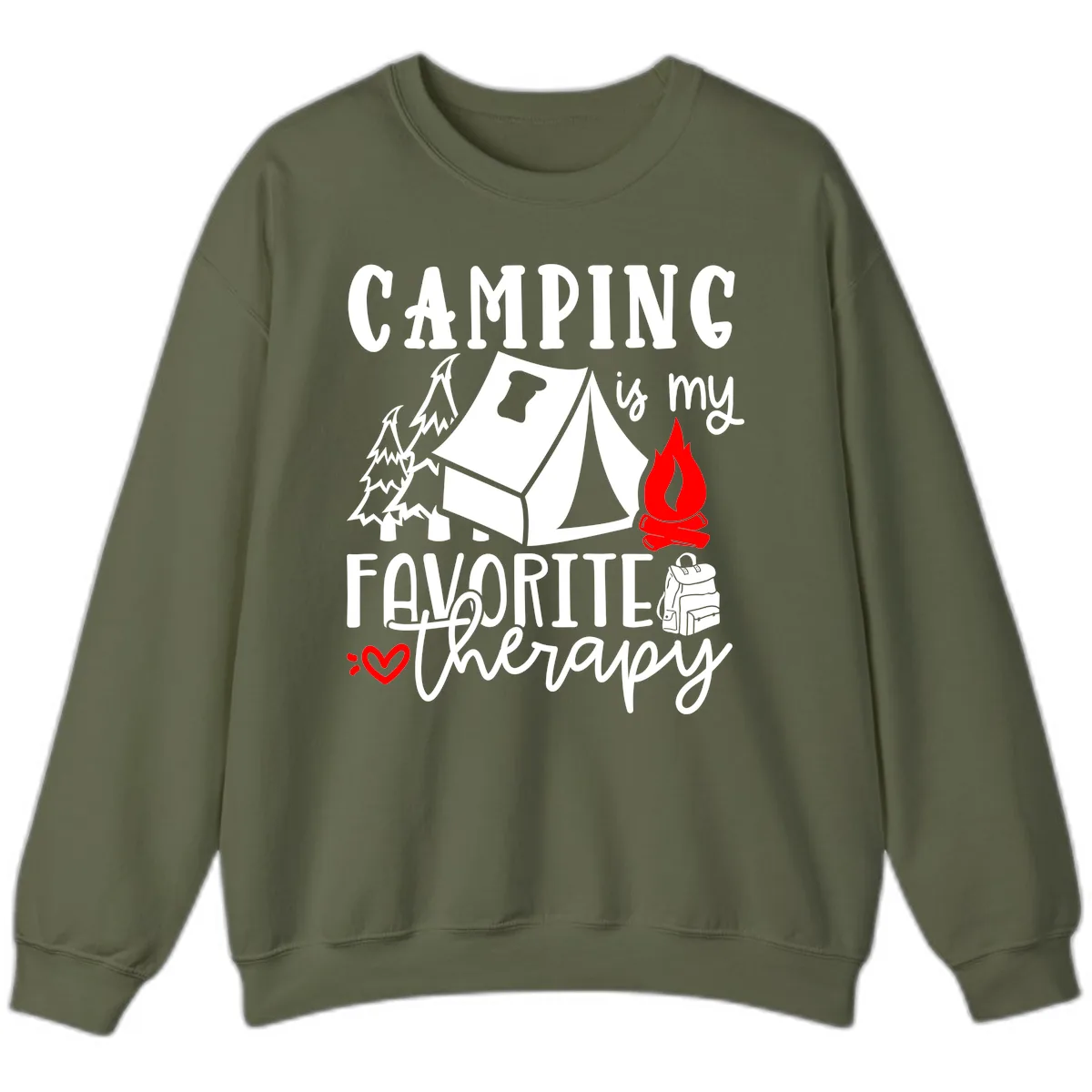 Camping Is My Favorite Therapy Sweatshirt in Military Green