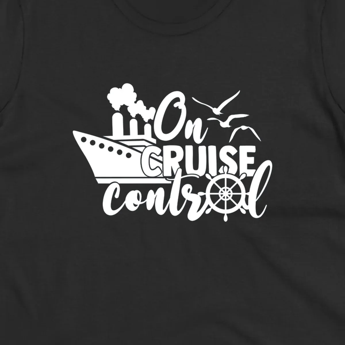White nautical design with cruise ship, ship's wheel, seagulls, and 'On Cruise Control' text on gray background