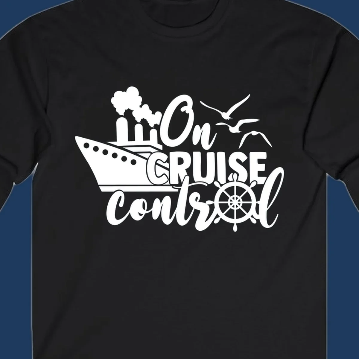White nautical design with cruise ship, ship's wheel, seagulls, and 'On Cruise Control' text on gray background