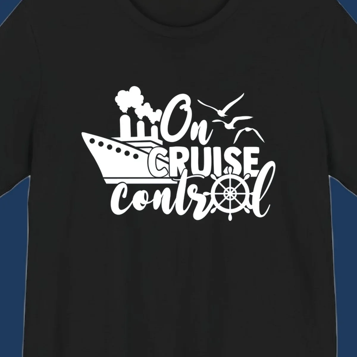 White nautical design with cruise ship, ship's wheel, seagulls, and 'On Cruise Control' text on gray background