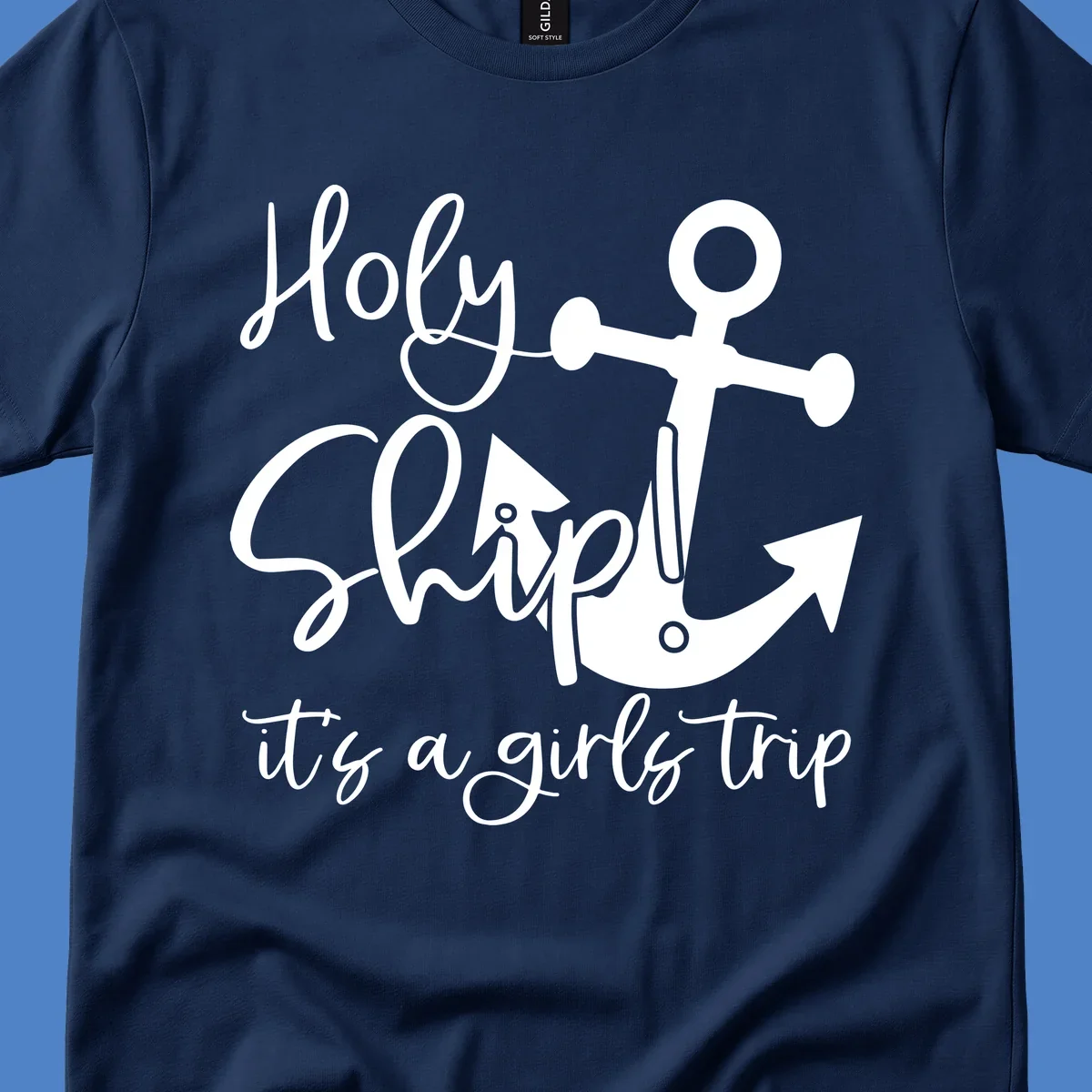 White nautical design with anchor and ship's wheel featuring 'Holy Ship it's a girls trip' text on gray background