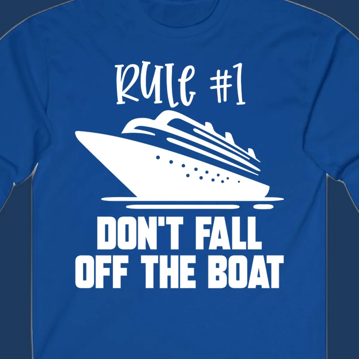 Illustration of a cruise ship with text reading 'Rule #1 Don't Fall Off The Boat' in white on gray background