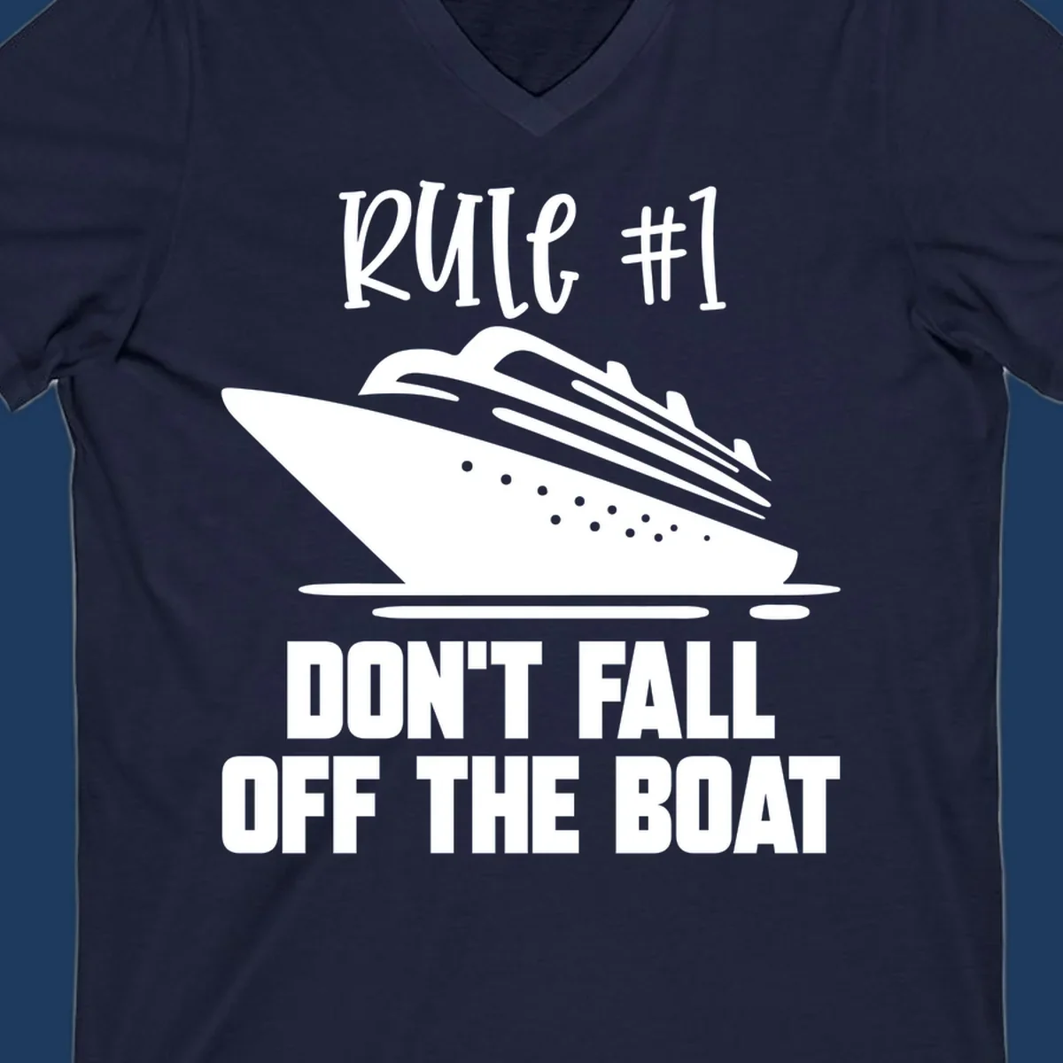 Illustration of a cruise ship with text reading 'Rule #1 Don't Fall Off The Boat' in white on gray background