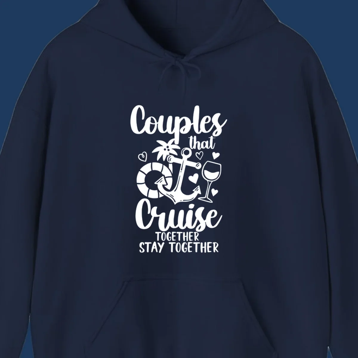White nautical design with anchor, wine glass, palm tree, and hearts featuring text 'Couples that Cruise Together Stay Together' on gray background