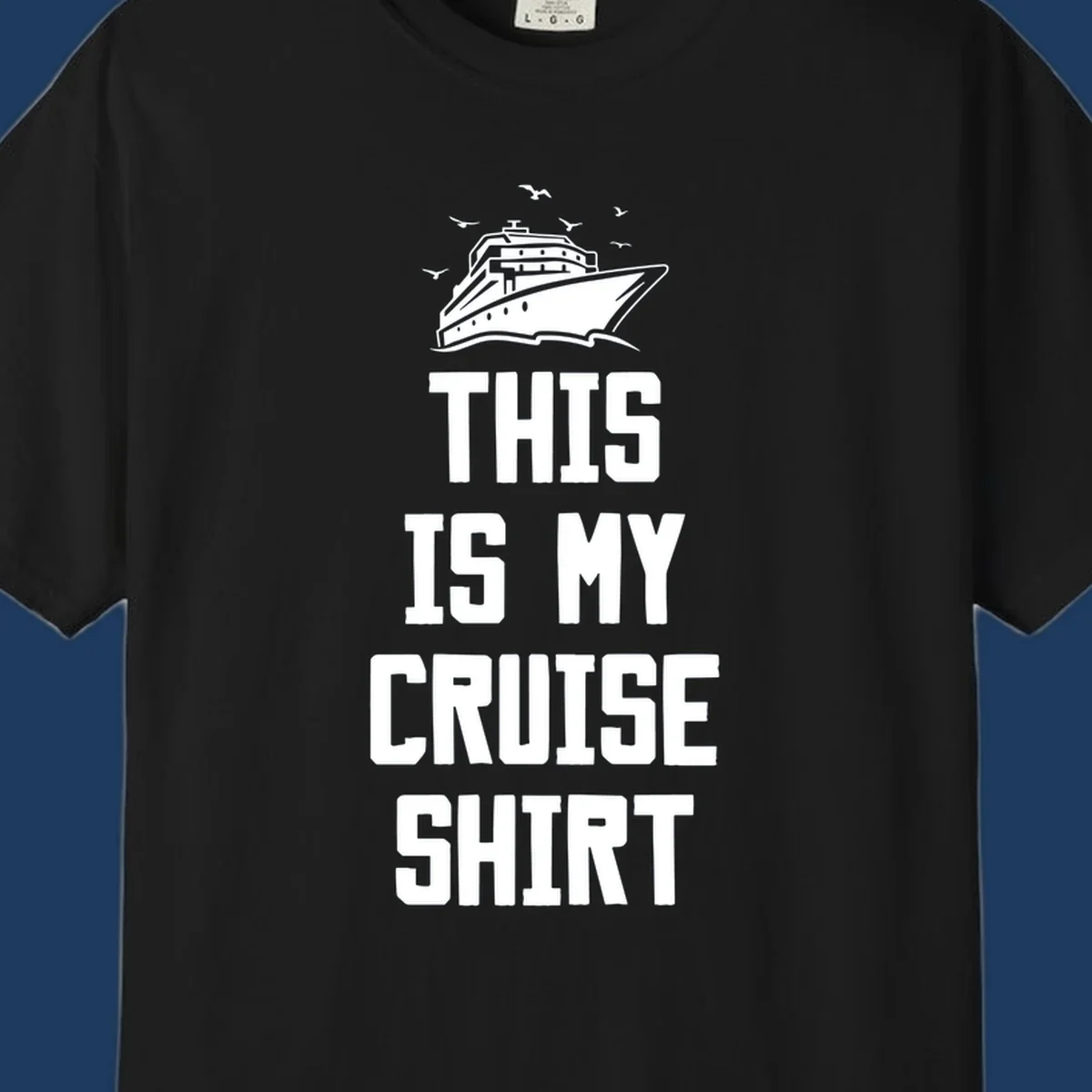 White cruise ship illustration with seagulls and text reading 'This Is My Cruise Shirt' on gray background