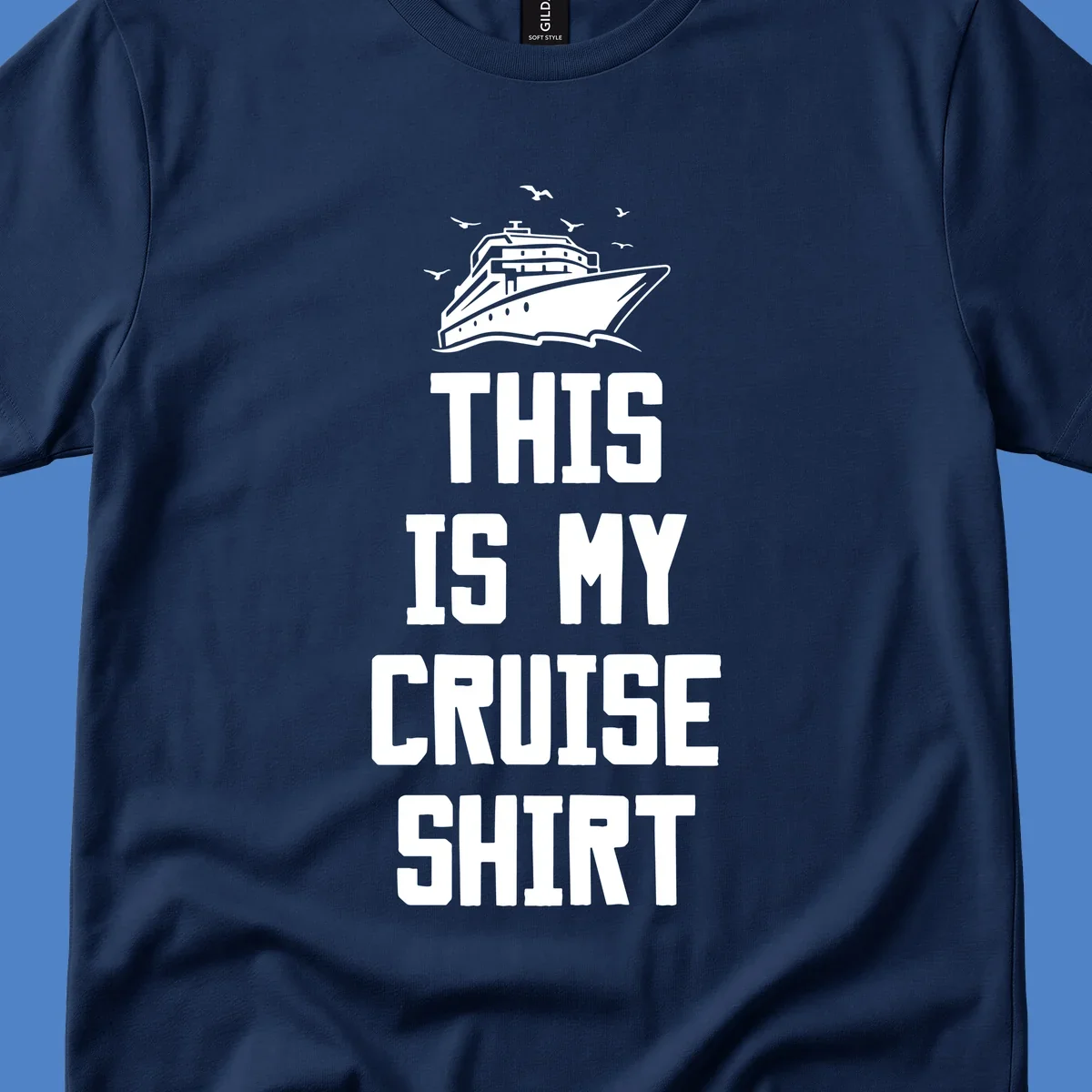White cruise ship illustration with seagulls and text reading 'This Is My Cruise Shirt' on gray background