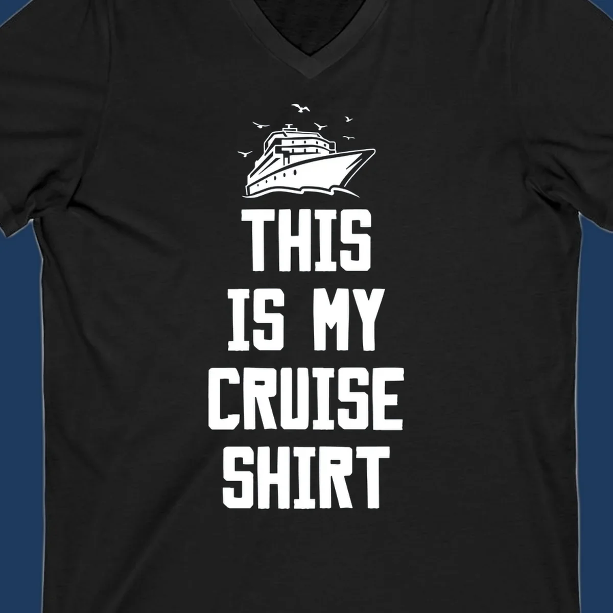 White cruise ship illustration with seagulls and text reading 'This Is My Cruise Shirt' on gray background