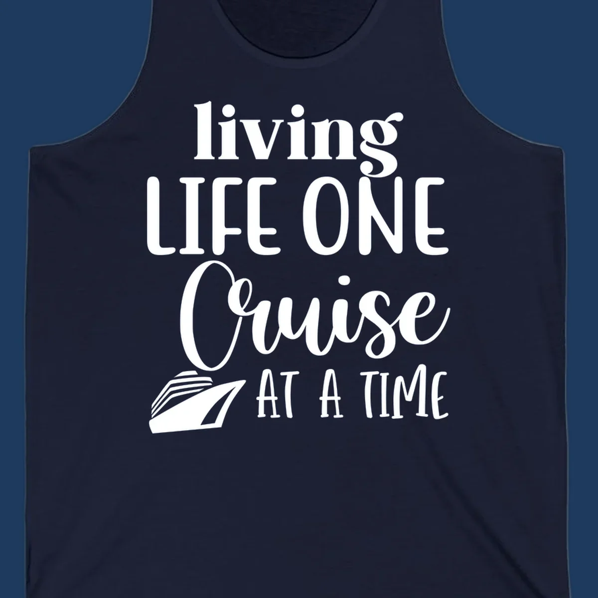White text reading 'living LIFE ONE Cruise AT A TIME' with a cruise ship illustration on gray background
