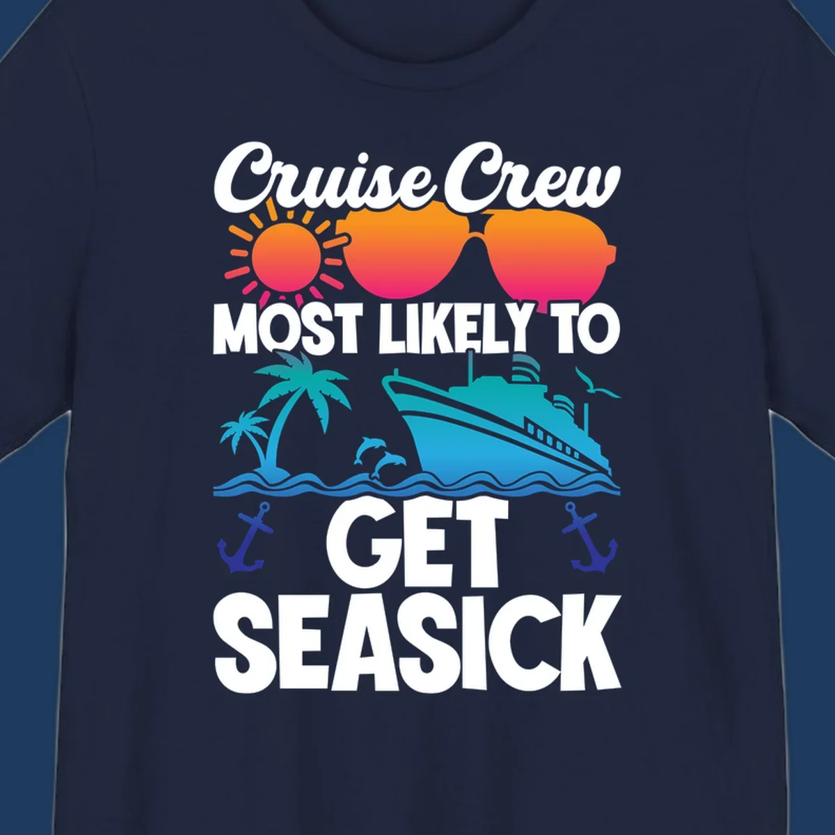 Cruise crew seasick design with colorful sunglasses, sun, palm trees, ship and anchors on gray background
