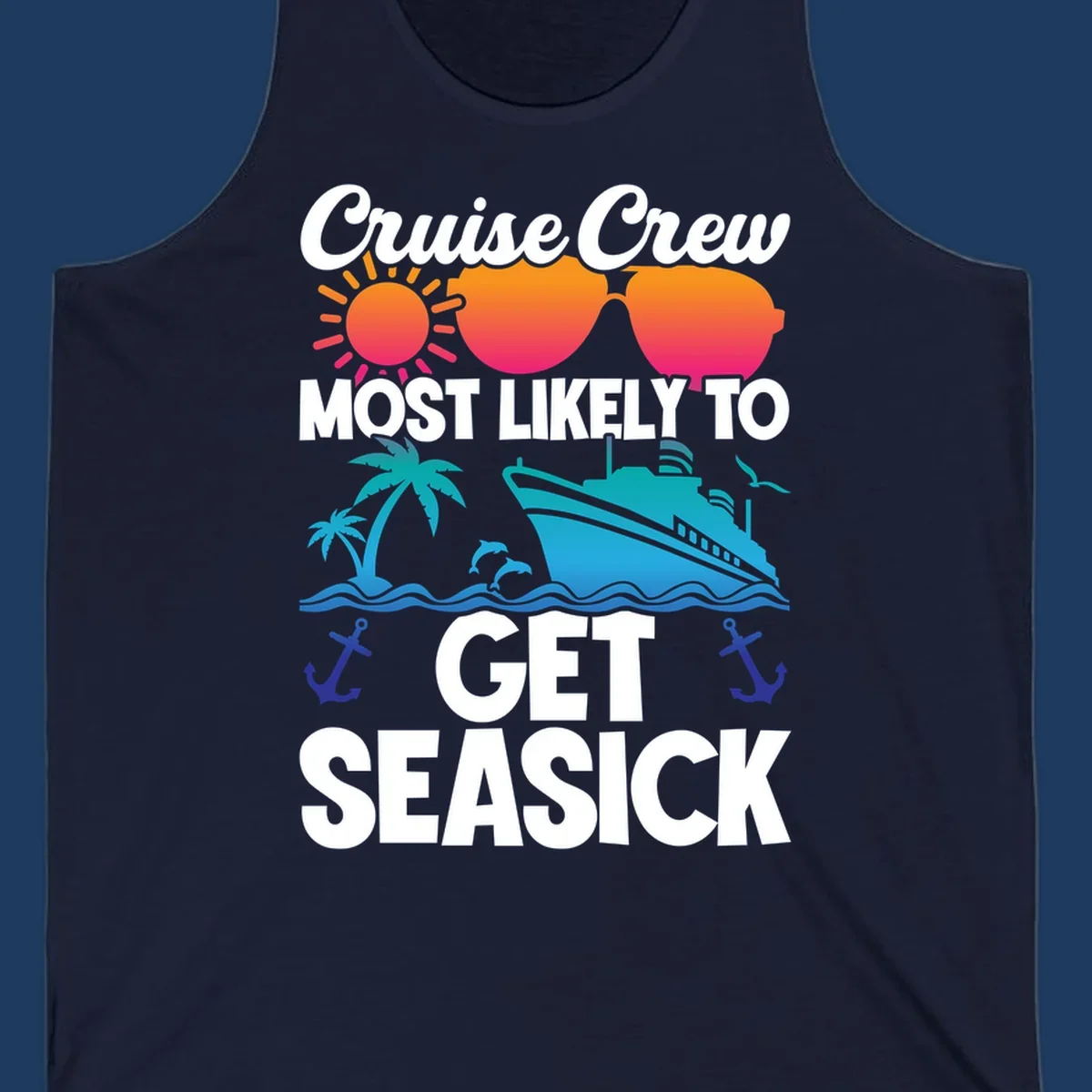 Cruise crew seasick design with colorful sunglasses, sun, palm trees, ship and anchors on gray background